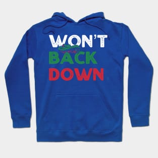 Florida Wont Back Down Hoodie